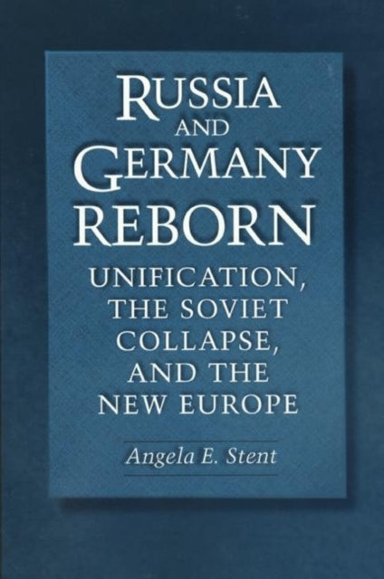Russia and Germany Reborn  Unification the Soviet