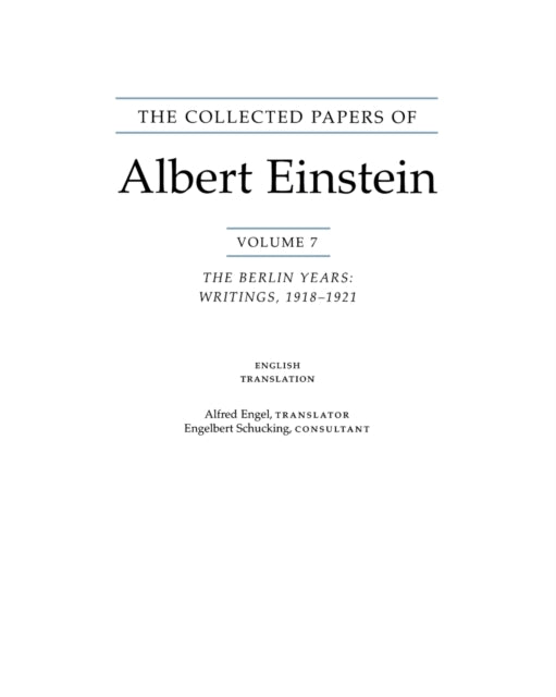 The Collected Papers of Albert Einstein Volume 7 English