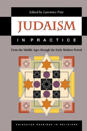 Judaism in Practice  From the Middle Ages through