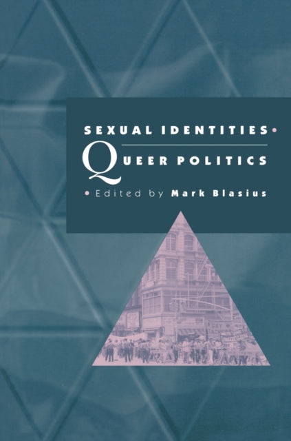 Sexual Identities, Queer Politics