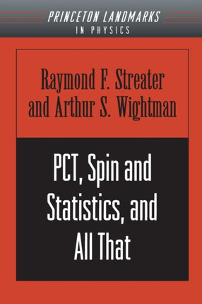 PCT Spin and Statistics and All That