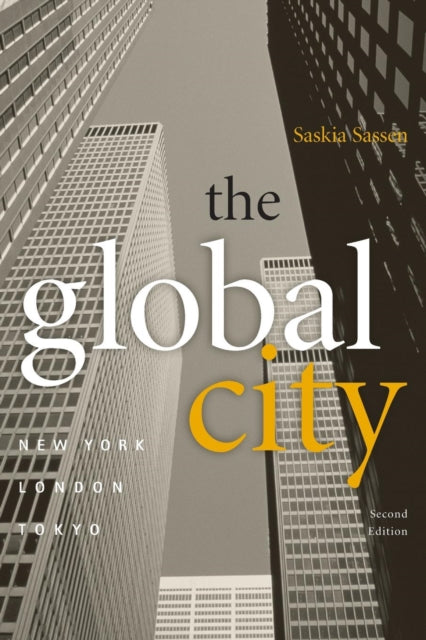 The Global City: New York, London, Tokyo