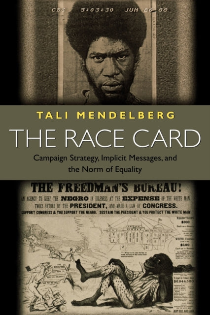 The Race Card  Campaign Strategy Implicit