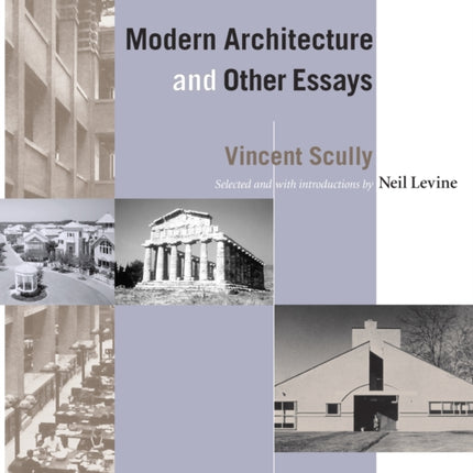 Modern Architecture and Other Essays