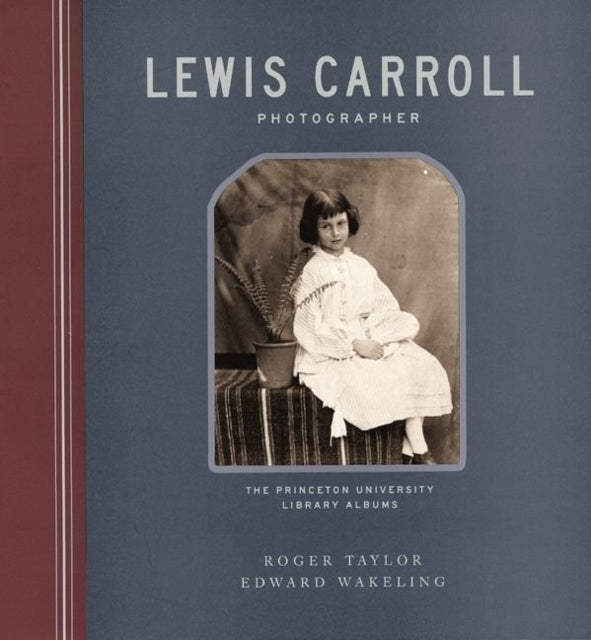 Lewis Carroll, Photographer: The Princeton University Library Albums