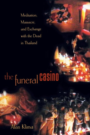 The Funeral Casino  Meditation Massacre and