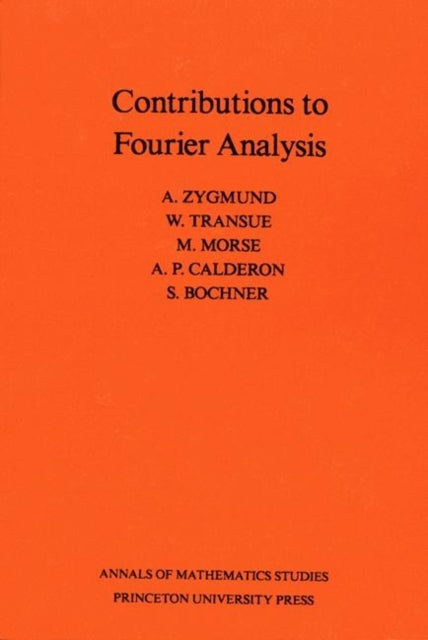 Contributions to Fourier Analysis. (AM-25)