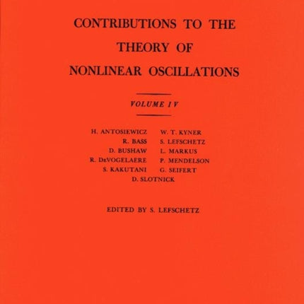 Contributions to the Theory of Nonlinear Oscillations (AM-41), Volume IV