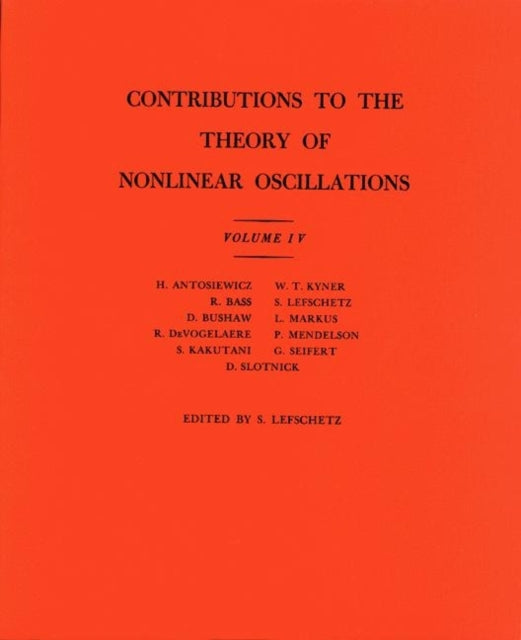 Contributions to the Theory of Nonlinear Oscillations (AM-41), Volume IV