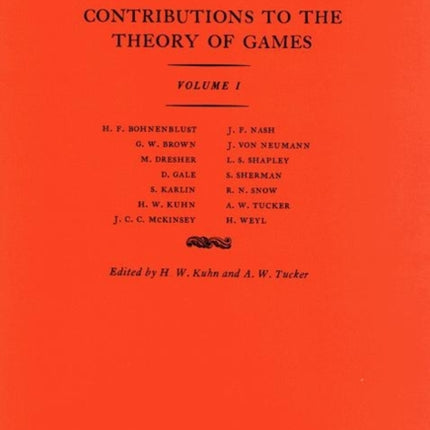 Contributions to the Theory of Games (AM-24), Volume I