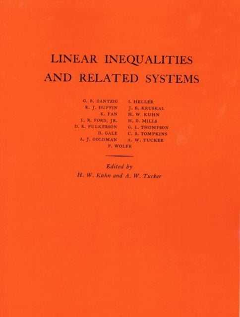 Linear Inequalities and Related Systems. (AM-38), Volume 38