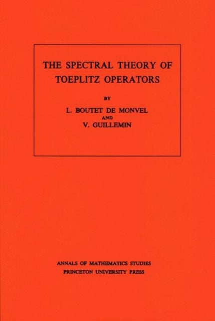 The Spectral Theory of Toeplitz Operators