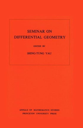 Seminar on Differential Geometry. (AM-102), Volume 102