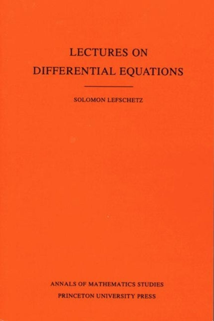 Lectures on Differential Equations. (AM-14), Volume 14