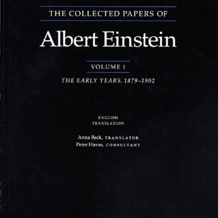 The Collected Papers of Albert Einstein Volume 1 English