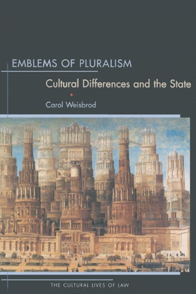 Emblems of Pluralism: Cultural Differences and the State