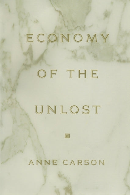 Economy of the Unlost: (Reading Simonides of Keos with Paul Celan)