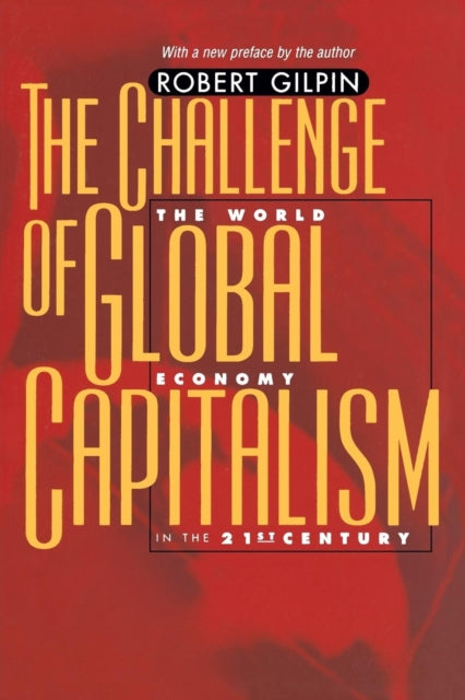 The Challenge of Global Capitalism: The World Economy in the 21st Century