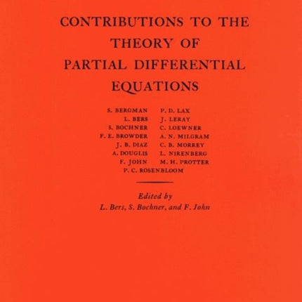 Contributions to the Theory of Partial Differential Equations. (AM-33), Volume 33