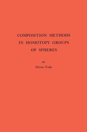 Composition Methods in Homotopy Groups of Spheres