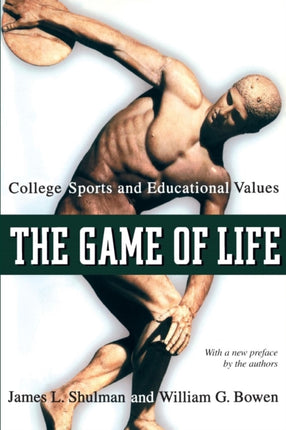 The Game of Life  College Sports and Educational