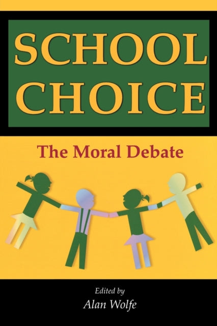 School Choice: The Moral Debate