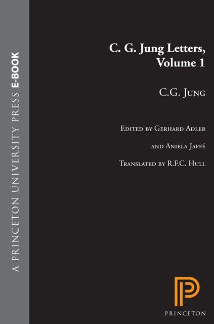 C.G. Jung Letters Volume 1