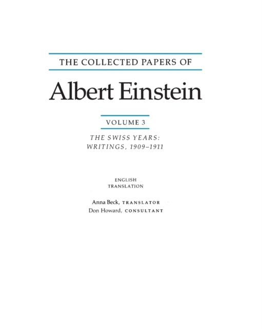 The Collected Papers of Albert Einstein Volume 3 English