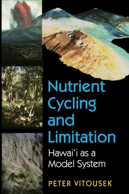 Nutrient Cycling and Limitation: Hawai'i as a Model System