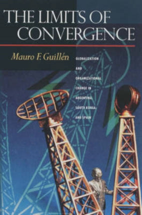 The Limits of Convergence  Globalization and