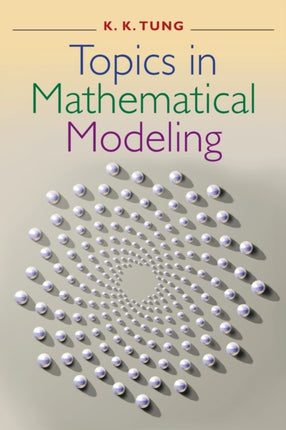 Topics in Mathematical Modeling