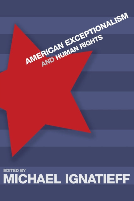 American Exceptionalism and Human Rights