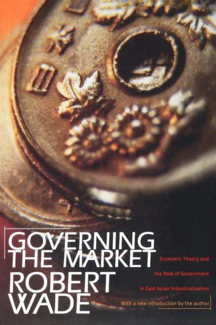 Governing the Market  Economic Theory and the