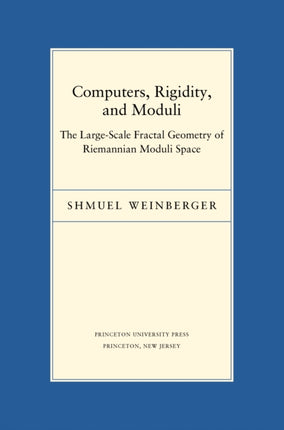 Computers Rigidity and Moduli