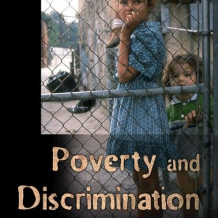 Poverty and Discrimination