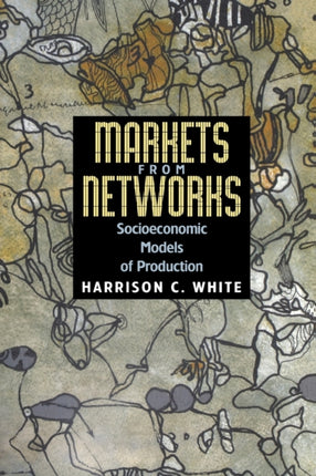 Markets from Networks  Socioeconomic Models of