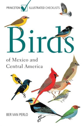 Birds of Mexico and Central America Princeton