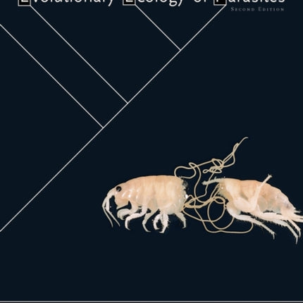 Evolutionary Ecology of Parasites  Second Edition