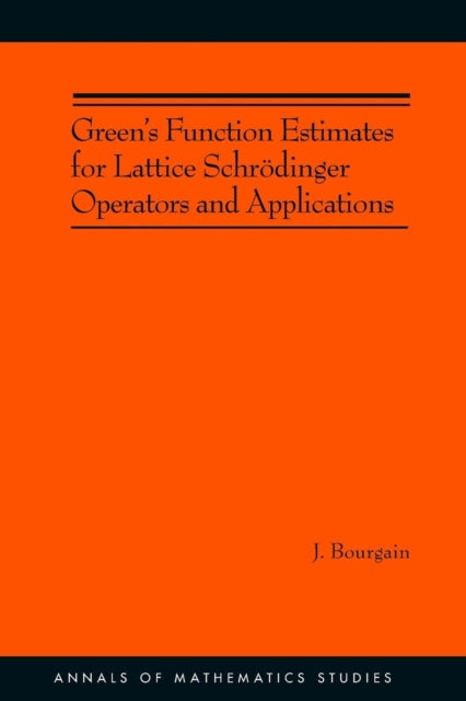 Green's Function Estimates for Lattice Schrödinger Operators and Applications. (AM-158)