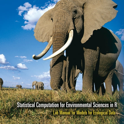 Statistical Computation for Environmental Scienc