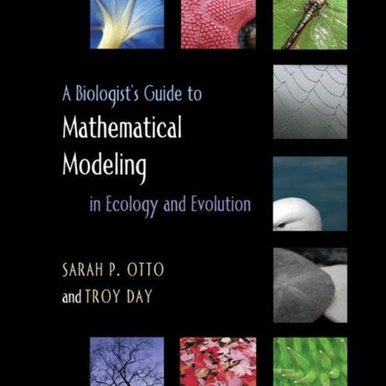 A Biologist's Guide to Mathematical Modeling in Ecology and Evolution