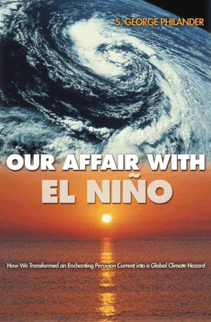 Our Affair With El Nino