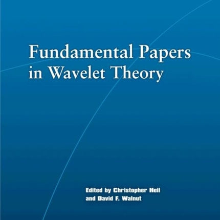 Fundamental Papers in Wavelet Theory