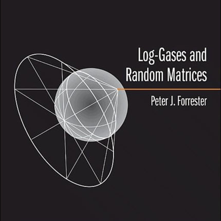 Log-Gases and Random Matrices (LMS-34)