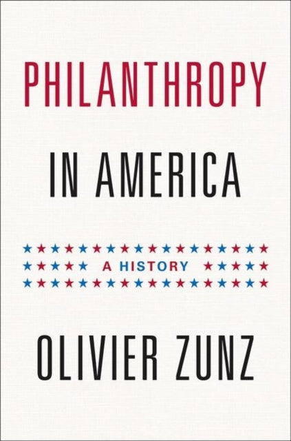 Philanthropy in America: A History