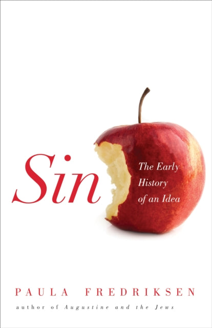 Sin: The Early History of an Idea