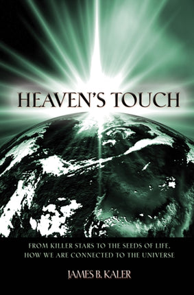 Heavens Touch  From Killer Stars to the Seeds of