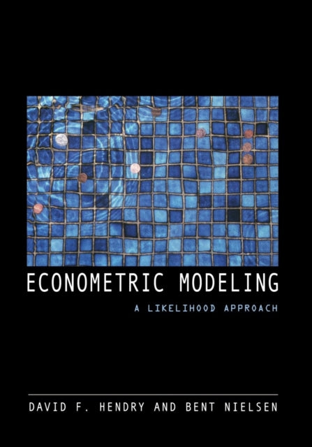 Econometric Modeling: A Likelihood Approach