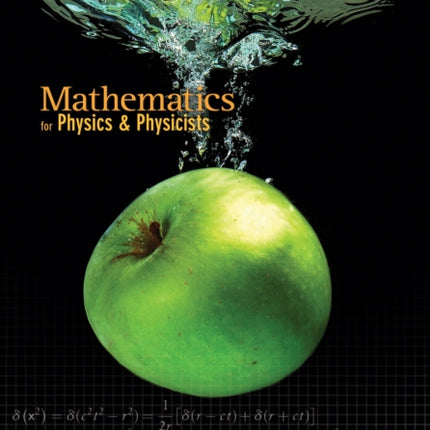 Mathematics for Physics and Physicists