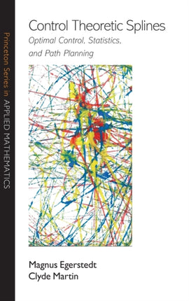 Control Theoretic Splines  Optimal Control